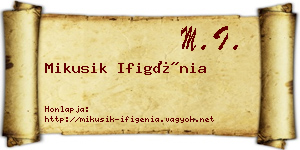 Mikusik Ifigénia névjegykártya